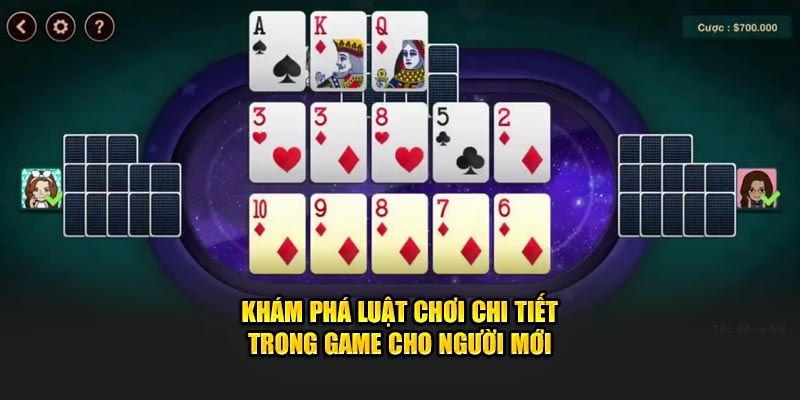 Khám phá luật chơi chi tiết trong game cho người mới